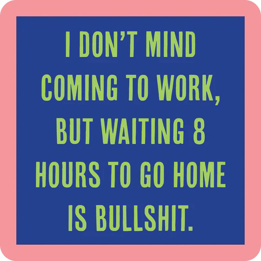 Eight Hours Coasters