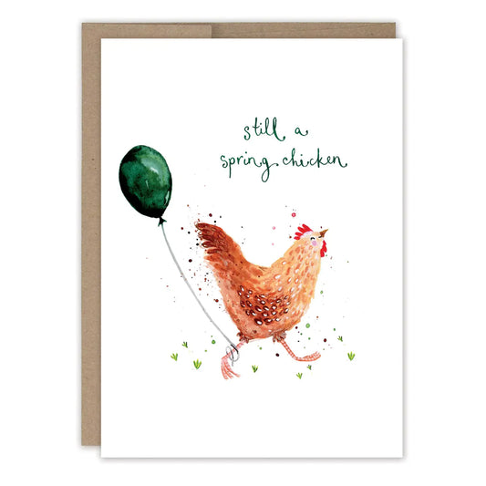 Still A Spring Chicken Birthday Card