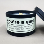 Load image into Gallery viewer, You’Re A Gem Candle - Soy Candle
