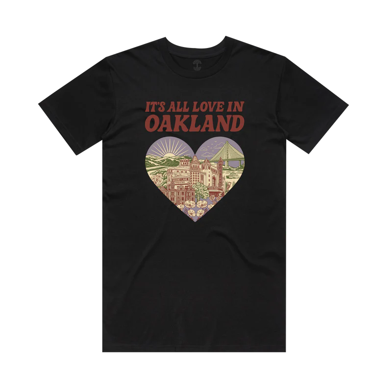 It's All Love in Oakland Tee