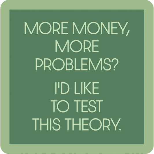 More Money Coaster