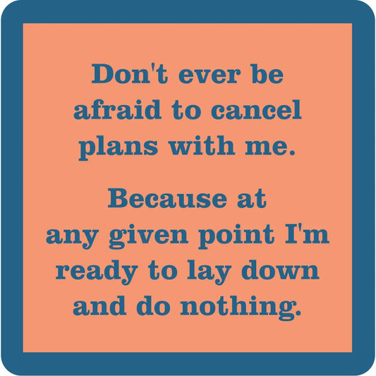 Cancel Plans Coaster