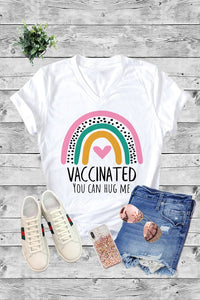 VACCINATED: You Can Hug Me V-Neck Tee